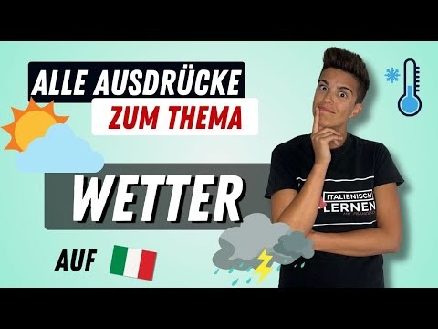 Sprechen über das Wetter: Nützliche Vokabeln auf Italienisch für den Alltag! #italienischfüranfänger