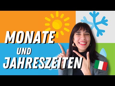 Italienisch für Anfänger: Die Monate und Jahreszeiten auf Italienisch leicht lernen!
