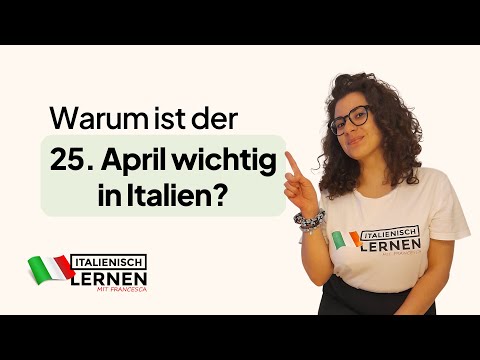 Was hat den 25. April mit dem Lied “Bella ciao” zu tun?