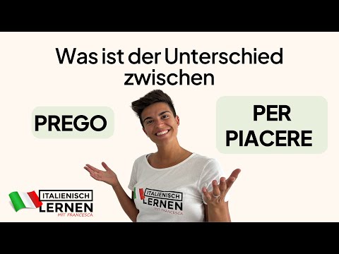 Im Deutschen benutzt man oft BITTE. Wie lautet das Äquivalent auf Italienisch?