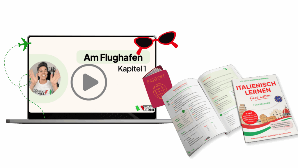 Auf dem Laptop-Bildschirm ist „Am Flughafen Kapitel 1“ zu sehen, auf dem eine Frau winkt; daneben liegen ein Reisepass, ein aufgeschlagenes Buch und ein Italienisch-Lehrbuch mit dem Titel „Italienisch lernen fürs Leben“.